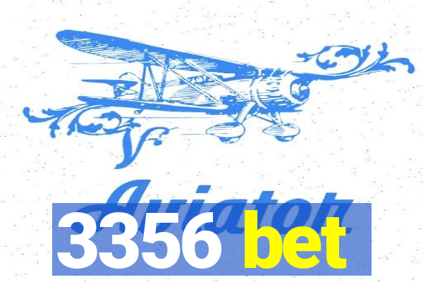 3356 bet